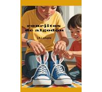 Conejitos de Algodón: Los cordones de Gael
