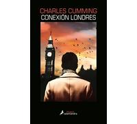 Conexión Londres | Charles Cumming, Eduardo Hojman