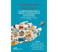 Conexiones Digitales. La comunicación entre la familia y la escuela en las Islas Baleares
