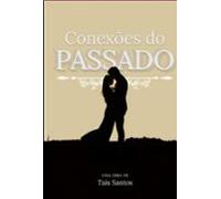 Conexões Do Passado (ebook)