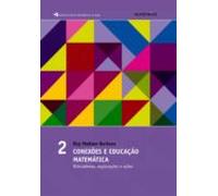 Conexões E Educação Matemática - Brincadeiras Explorações E Ações (ebo