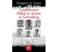 Confederates Killed in Action at Gettysburg