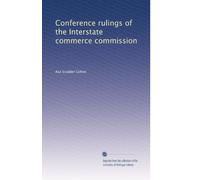 Conference rulings of the Interstate commerce commission