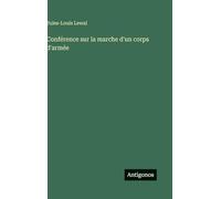 Conférence sur la marche d'un corps d'armée