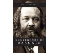 Conferenze Di Bakunin (ebook)