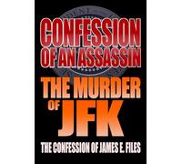 Confesión de un asesino: El asesinato de JFK [DVD]