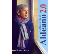 Confesiones de un aldeano 2.0