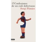 Confesiones De Un Culé Defectuoso