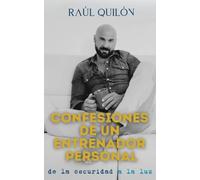 Confesiones de un entrenador personal: de la oscuridad a la luz