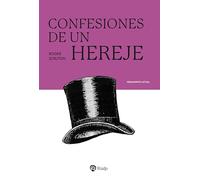 Confesiones de un hereje (Pensamiento Actual)