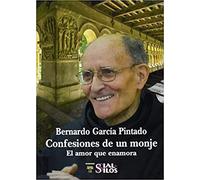 Confesiones De Un Monje. El Amor Que Enamora
