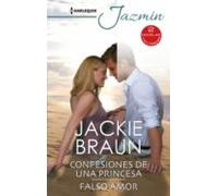 Confesiones De Una Princesa - Falso Amor (ebook)
