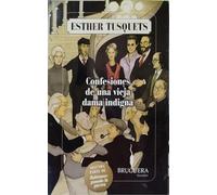 CONFESIONES DE UNA VIEJA DAMA INDIGNA: 00000 (BRUGUERA)