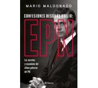 Confesiones Desde El Exilio: Enrique Peña Nieto (ebook)