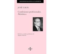 Confesiones profesionales. Aforística (Filosofía - Los esenciales de la Filosofía)