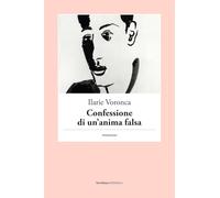 Confessione di un'anima falsa (Biblioteca Bordeaux)