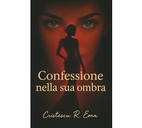 Confessione nella sua ombra