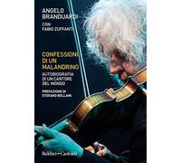 Confessioni di un malandrino. Autobiografia di un cantore del mondo (Le boe)