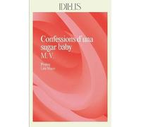 Confessions d'una sugar baby | M.v.