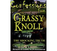 Confessions From the Grassy Knoll: Shocking Truth [Reino Unido] [DVD]