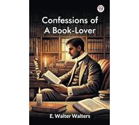 Confessions Of A Book-Lover (Edition1)