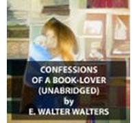 Confessions Of A Book-lover (unabridged) (audiolibro)