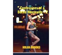 Confessions of a Bored Housewife - 2: 3 (Desperate Housewives)