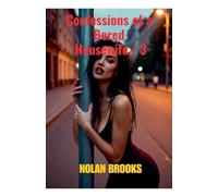 Confessions Of A Bored Housewife - 3