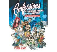 CONFESSIONS OF A BRIAN DE PALMA PROTÉGÉ!: How I Shadowed the Director on THE FURY, DRESSED TO KILL & More!