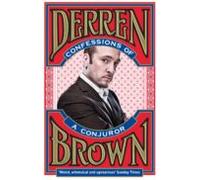 Confessions Of A Conjuror (ebook)