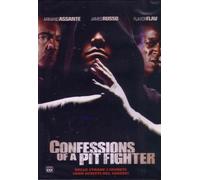 Confessions of a Pit Fighter [Italia] [DVD]