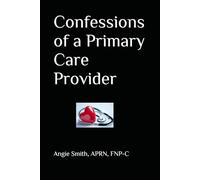 Confessions of a Primary Care Provider