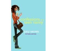 Confessions Of A Teen Nanny #3: Juicy Secrets (ebook)