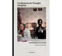 Confessions of a Thought Daughter: and Closeted Communist