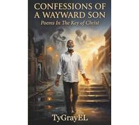 Confessions Of A Wayward Son