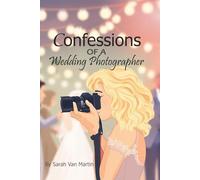 Confessions of a Wedding Photographer