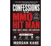 Confessions of an MMO Hit Man: How I Built, Broke, and Survived the Online Money Machine (The Operator Chronicles)