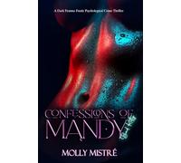 Confessions of Mandy: Bad Kitty: A Dark Femme Fatale Psychological Crime Thriller