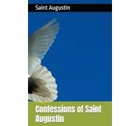 Confessions of Saint Augustin
