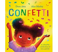 Confetti: A colourful celebration of love and life