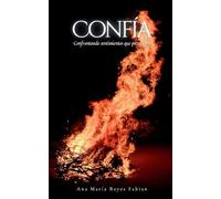 Confía: Confrontando sentimientos que perturban