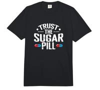 Confía en el Placebo de la píldora de azúcar Comfort Colors Adult Heavyweight T-Shirt
