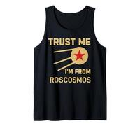 Confía en mí, soy de Roscosmos URSS Espacio Soviético Cosmos Amante Camiseta sin Mangas