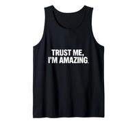 Confía en mí, Soy increíble, Gracioso, hilarante Camiseta sin Mangas