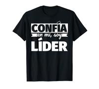 Confía en mi, soy líder Camiseta