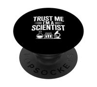 Confía en mí, Soy un científico Humor para los Amantes de la Ciencia PopSockets PopGrip Adhesivo