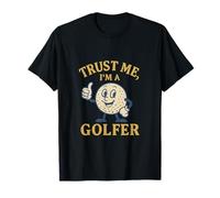 Confía en mí, Soy un Golfista, Divertido diseño de Juego de Palabras de Golf Camiseta