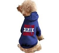 Confía en mí, Soy un Idiota Perro Sudadera Caliente Mascota Sudaderas suéter para Gato Perro