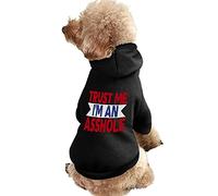 Confía en mí, Soy un Idiota Perro Sudadera Caliente Mascota Sudaderas suéter para Gato Perro