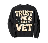 Confía en mí Soy un Veterinario Divertido Cita Veterinaria Sudadera